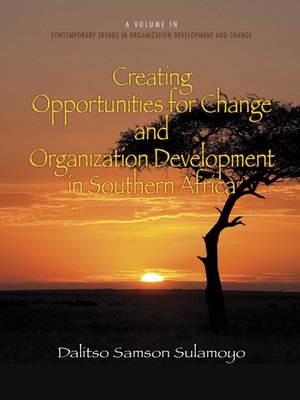 cover image of Creating Opportunities for Change and Organization Development in Southern Africa